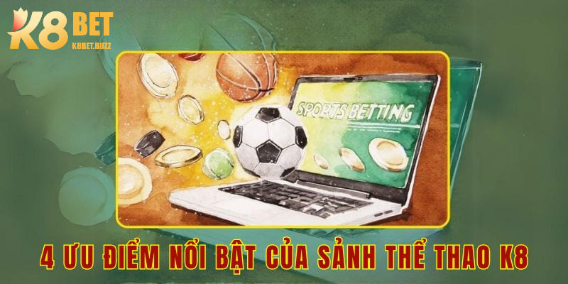 4 ưu điểm nổi bật của sảnh thể thao K8